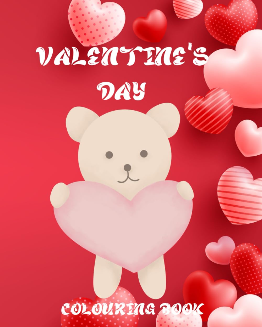 Valentine's Day Coloring Book: An adorable collection of simple Valentine coloring pages