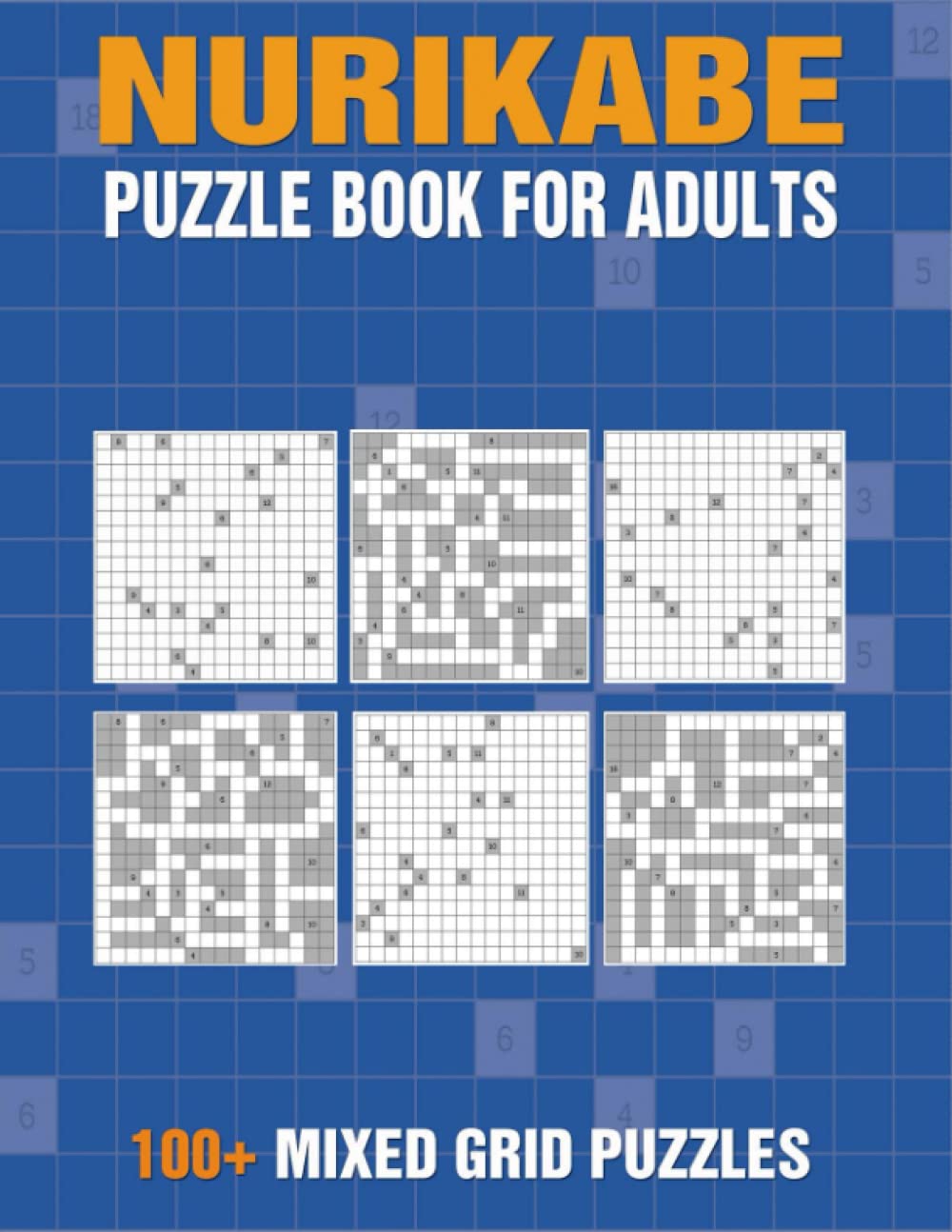 Nurikabe Puzzle Book For Adults | 100+ Puzzles With Solutions