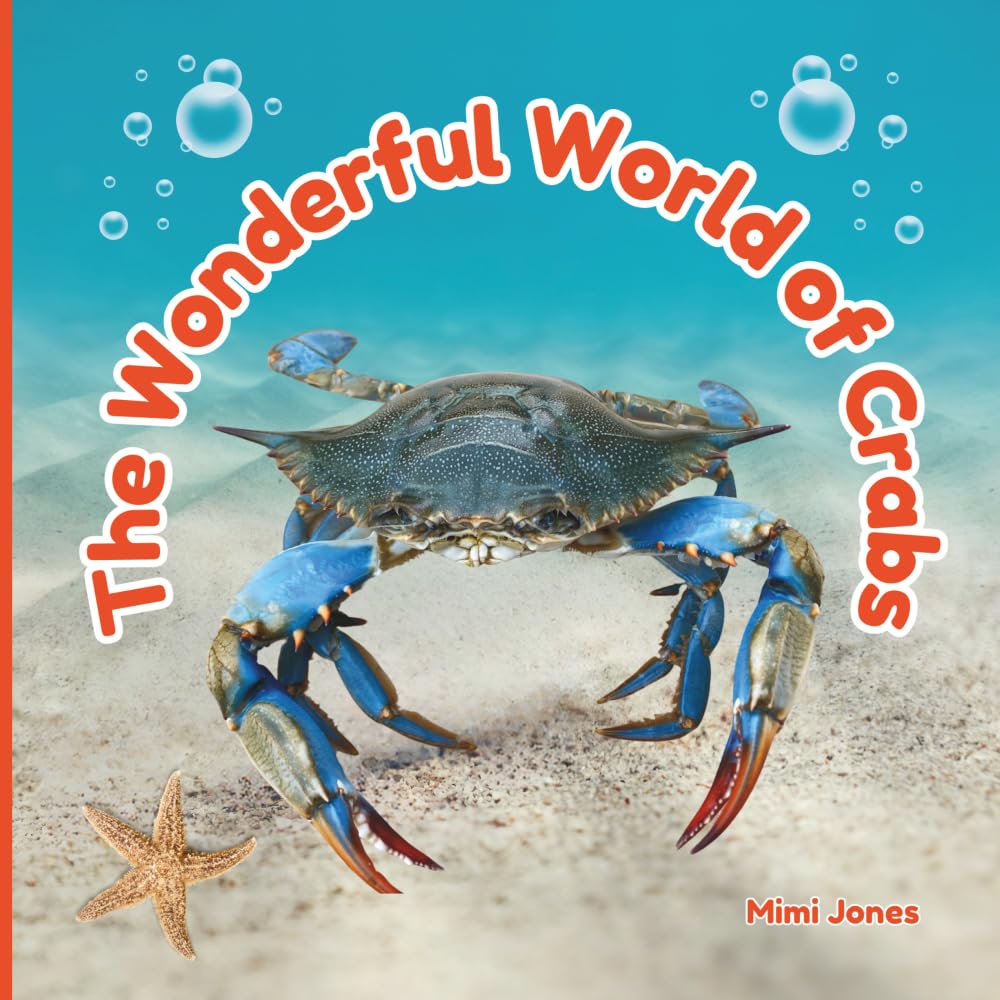 The Wonderful World of Crabs: Interesting Facts About Crabs