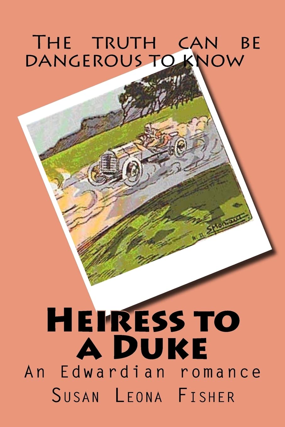 Heiress to a Duke: An Edwardian romance