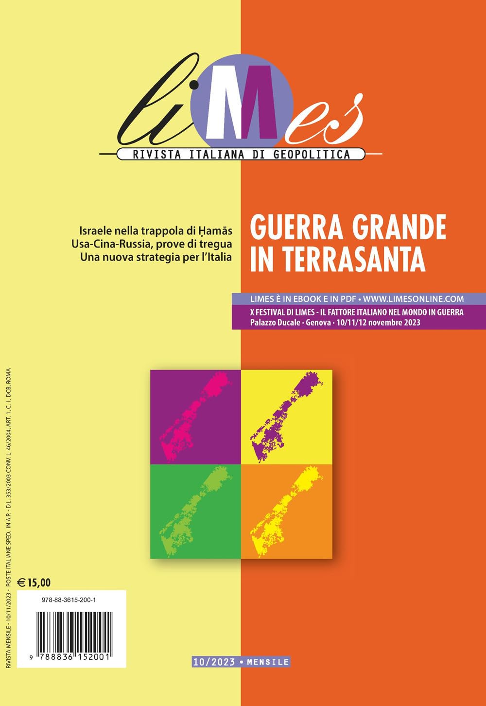 Limes. Rivista Italiana Di Geopolitica. Guerra Grande In Terra Santa (2023) (Vol. 10) - 4