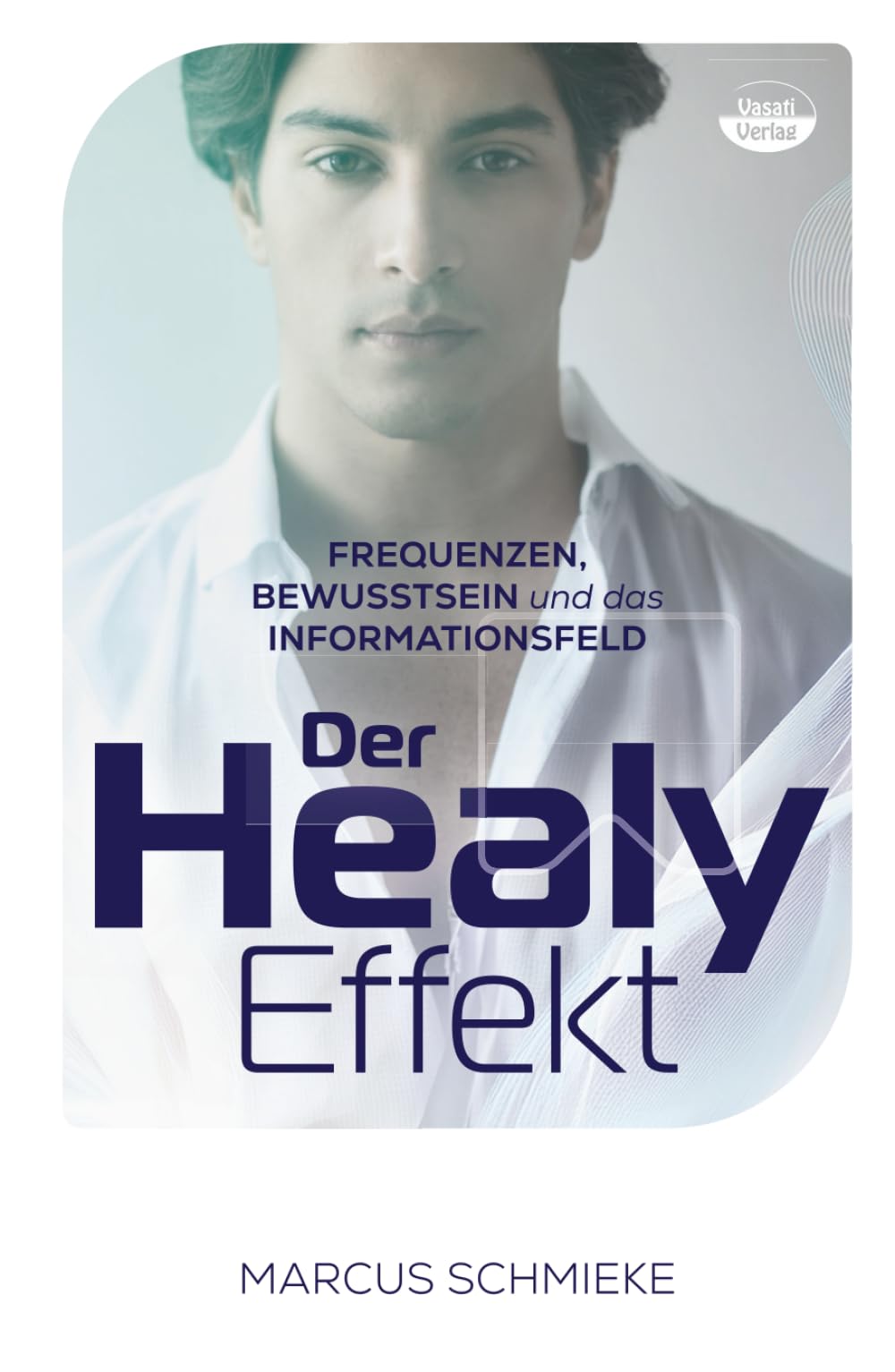 Der Healy-Effekt: Frequenzen, Bewusstsein und das Informationsfeld