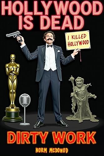 1795 - Hollywood Is Dead - 181 - Dirty Work (1998) cover art