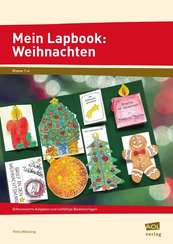 Mein Lapbook Weihnachten Differenzierte Aufgaben und vielfältige Bastelvorlagen – 1. bis 4. Klasse