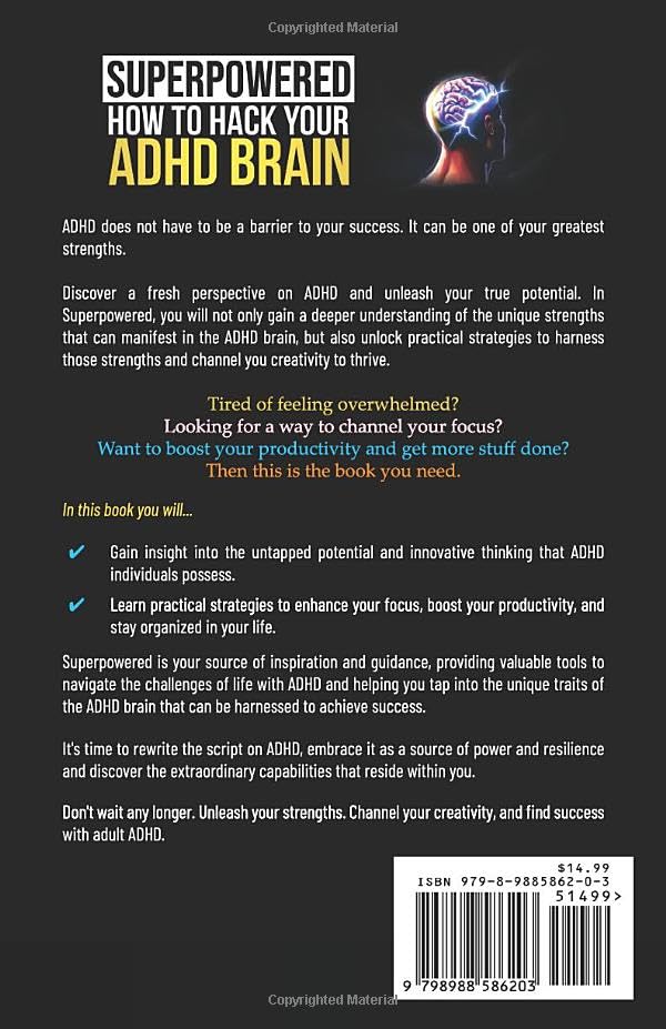 Superpowered: How to Hack Your ADHD Brain: Unlock the Strengths of the ADHD Brain - Get Focused, Get Organized, Boost Your Productivity, & Find Success with Adult ADHD - Image 2