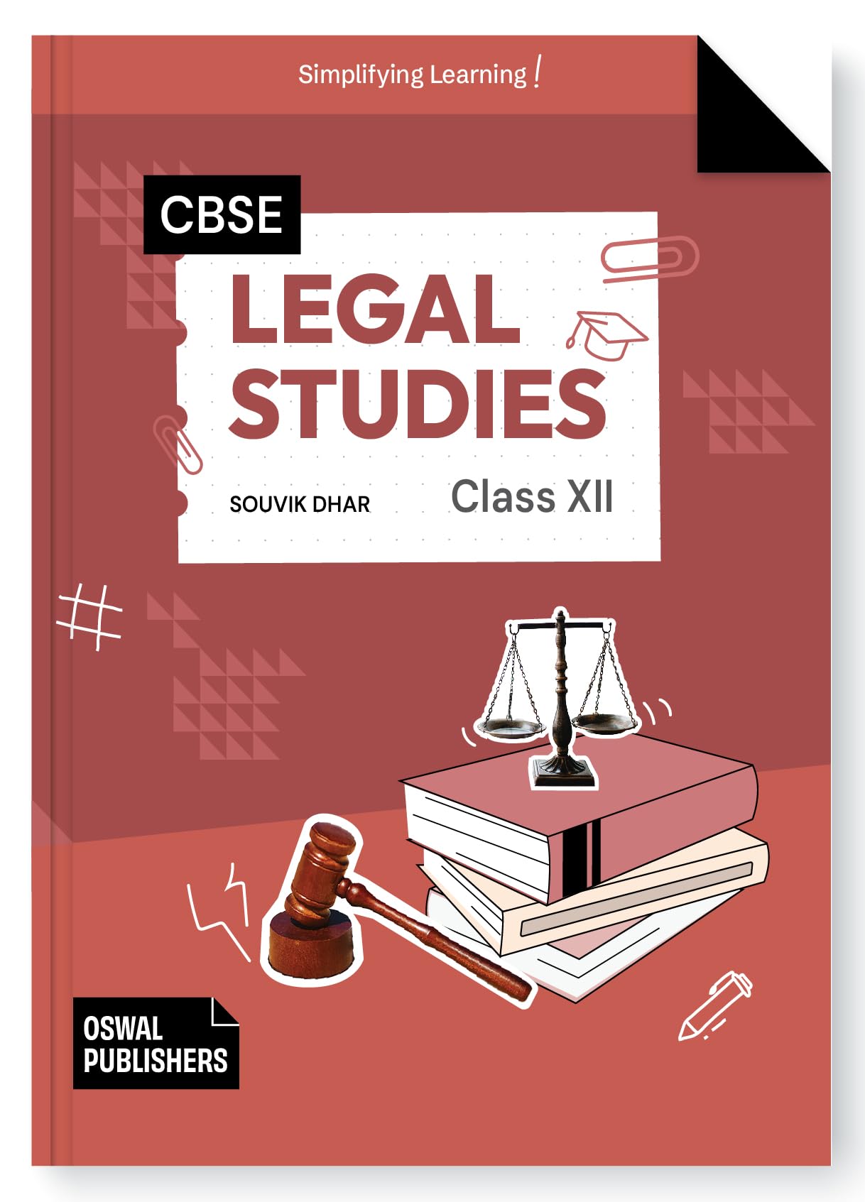 Oswal Legal Studies Textbook for CBSE Class 12 : By Souvik Dhar