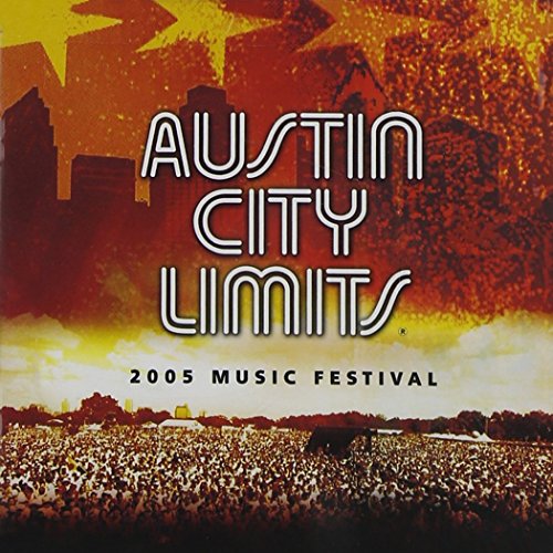 Austin city limits music festival: 2005