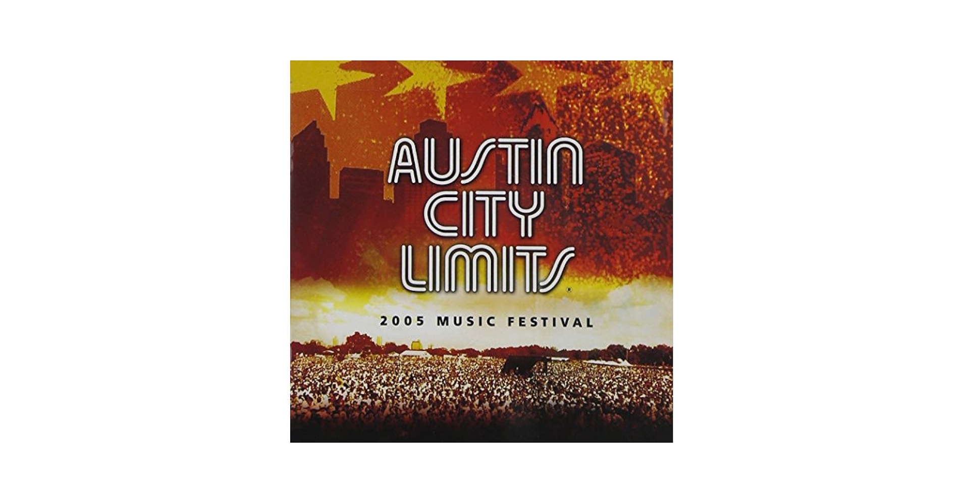 オースティン・シティ・リミッツ・ミュージック・フェスティバル2005 [レンタル落ち] [DVD] オースティン・シティ・リミッツ・ミュージック・フェスティバル