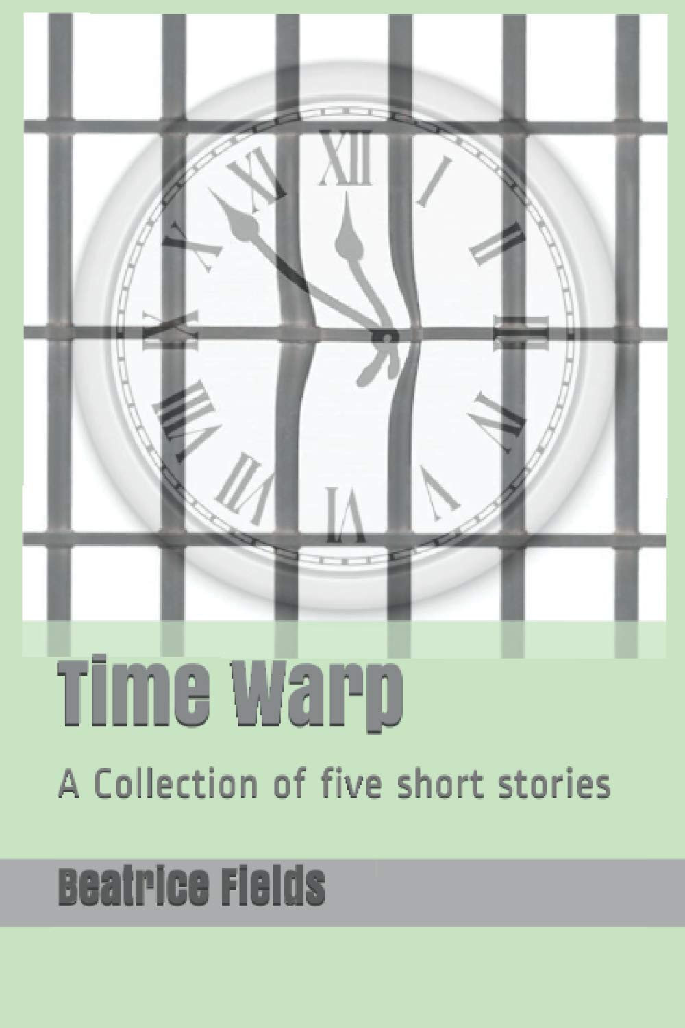 Time Warp: Collection of five short stories