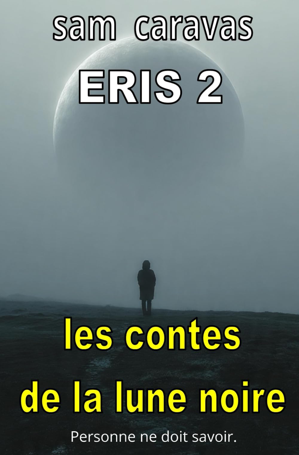 ERIS 2 les contes de la lune noire