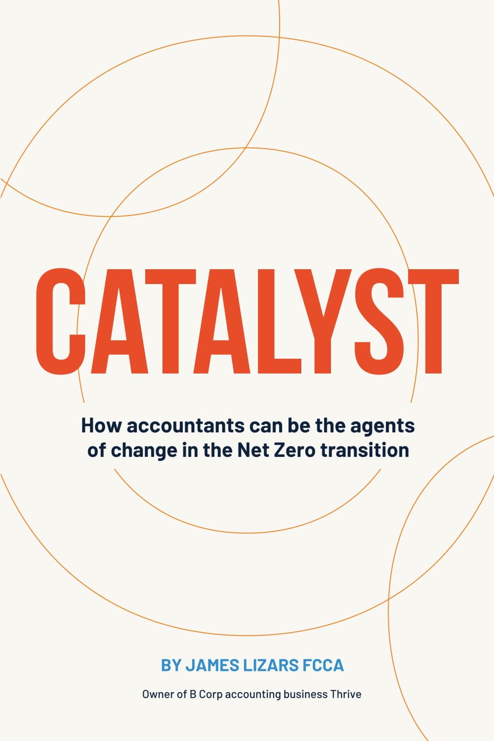 Catalyst: How Accountants Can Be the Agents of Change in the Net Zero Transition