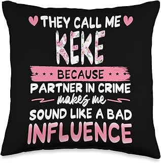 They Call Me KEKE Because Partner In Crime Cool Family Throw Pillow