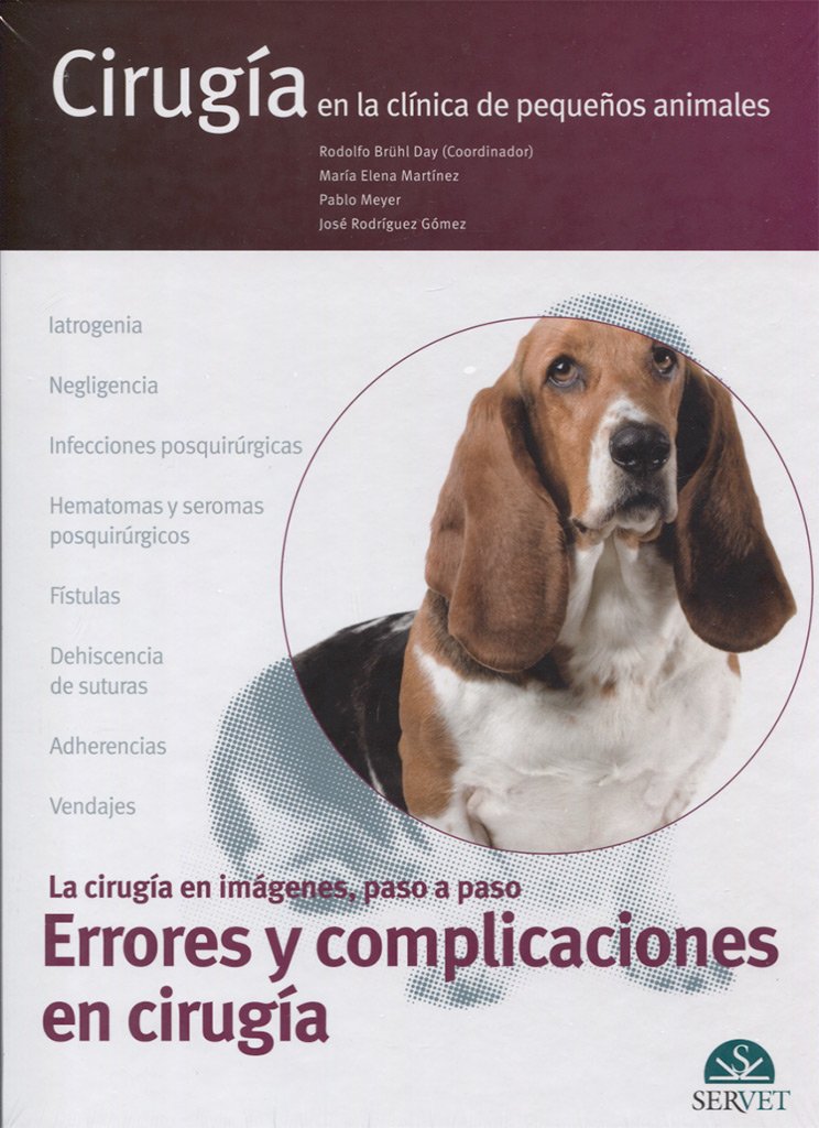 Buy Cirugía En La Clínica de Pequeños Animales. Errores Y Complicaciones En Cirugía — BookShops.in