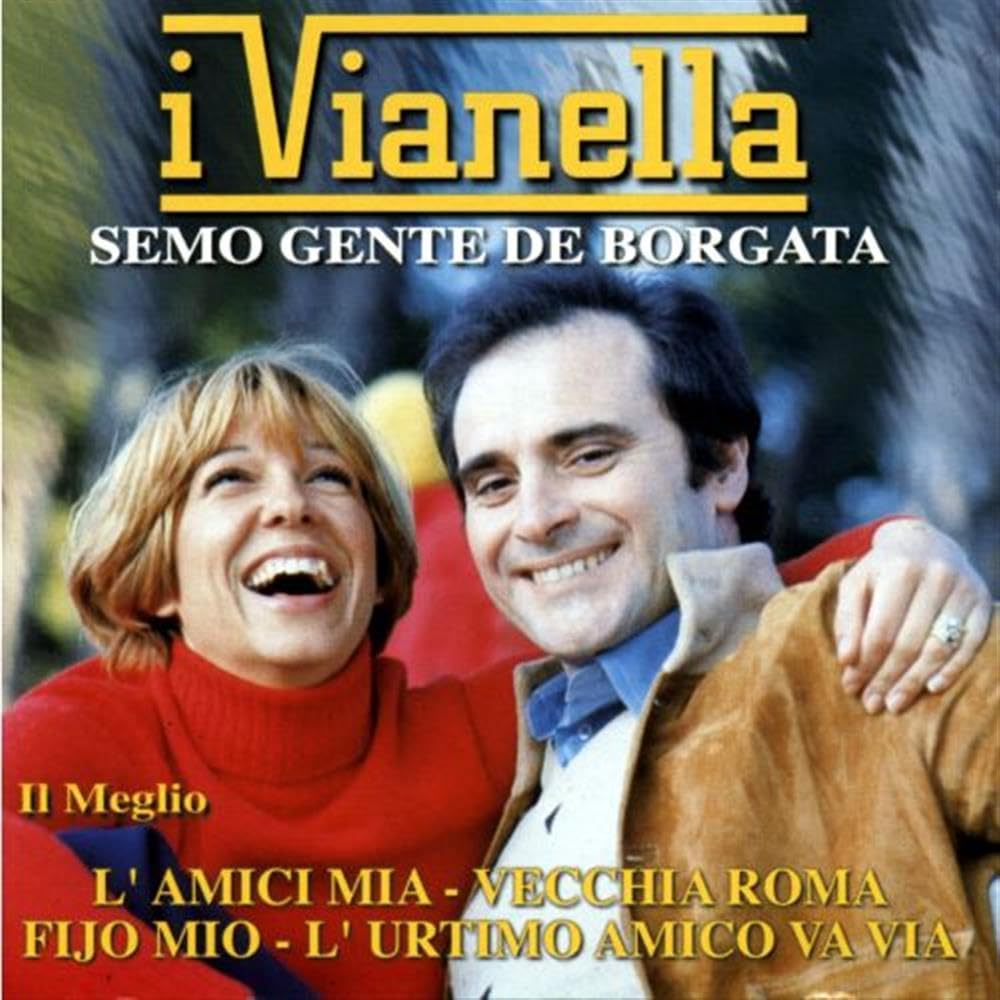 Il Meglio: Semo Gente De Borgata [Audio CD] VIANELLA