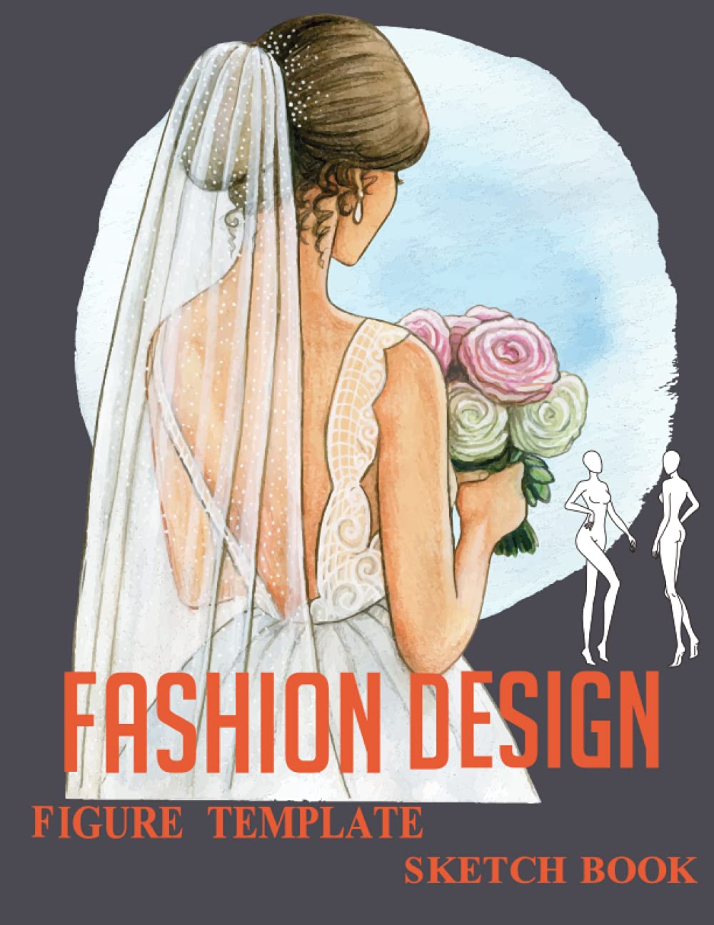 Fashion Design Sketchbook With Figure Templates: Figure Templates Sketchbook|120 Large Female Figure Template For Sketching Your Fashion Design Styles