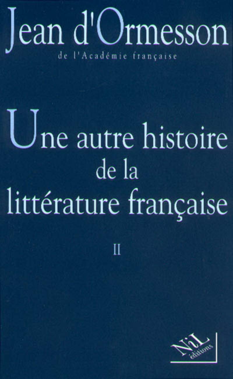 Une autre histoire de la littérature française - tome 2 (2)
