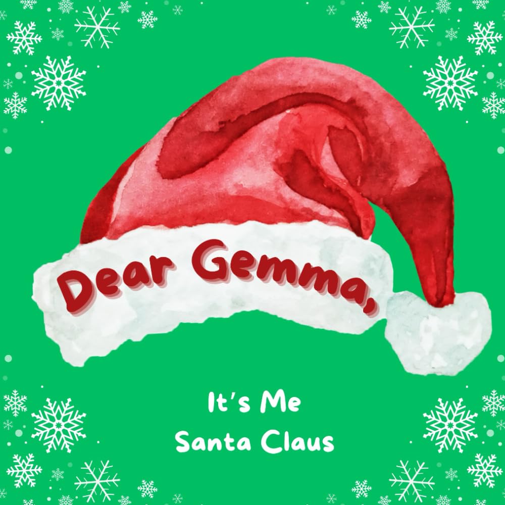Dear Gemma, It's Me Santa Claus