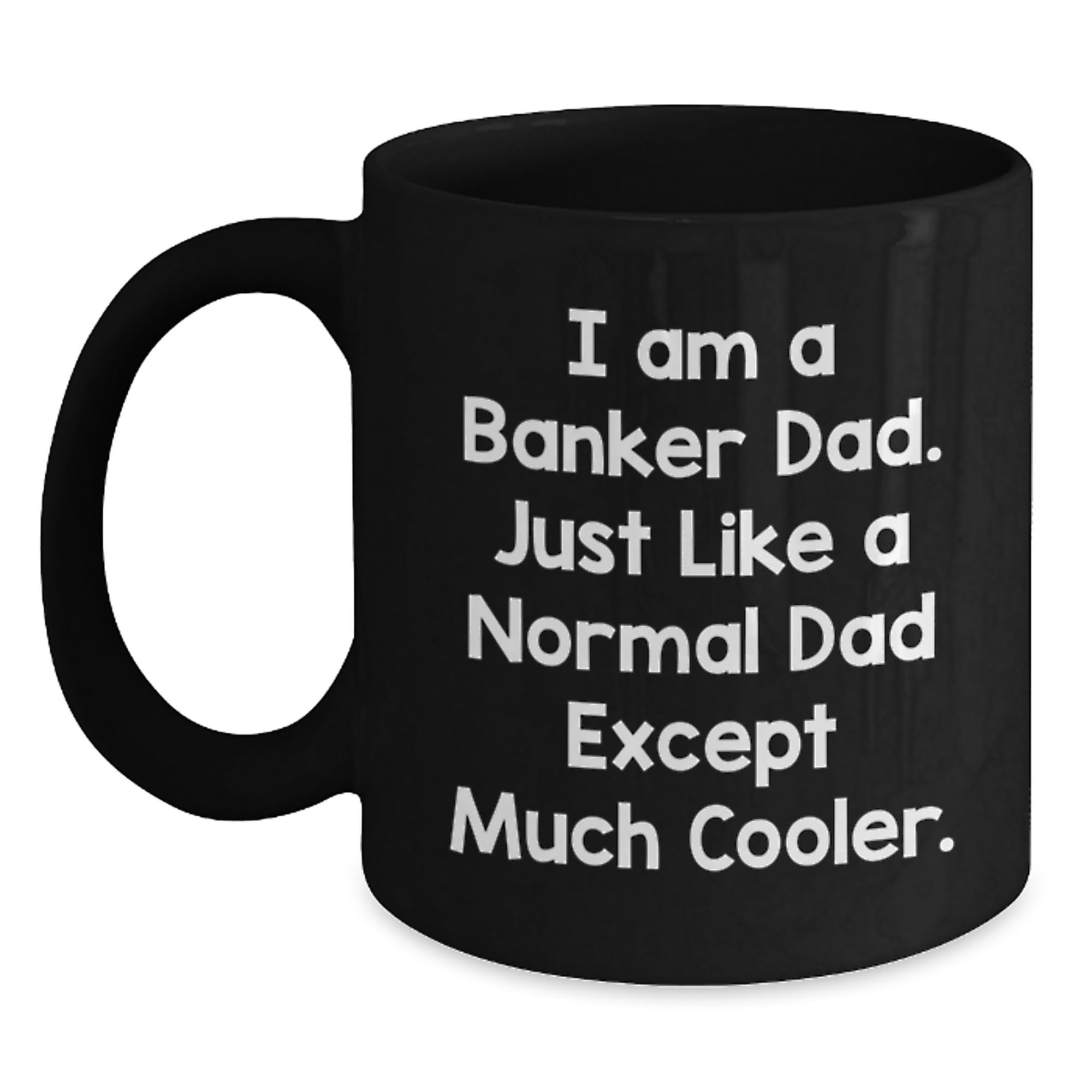 Funny Banker Gifts for Him — funny ceramic mug from ShopProudGifts