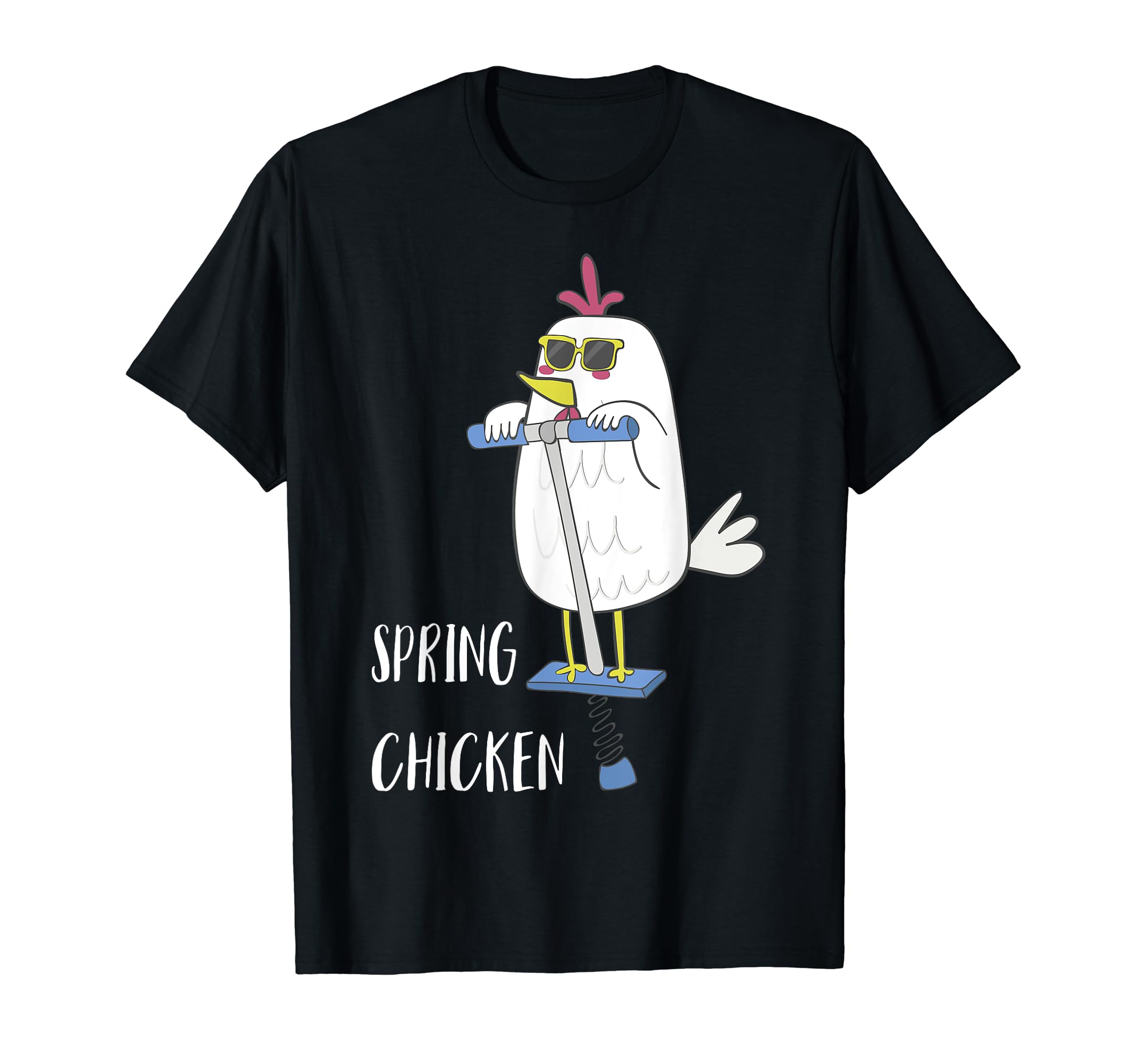 Spring Chicken Chicken On Pogo Stick Funny Chicken T-Shirt