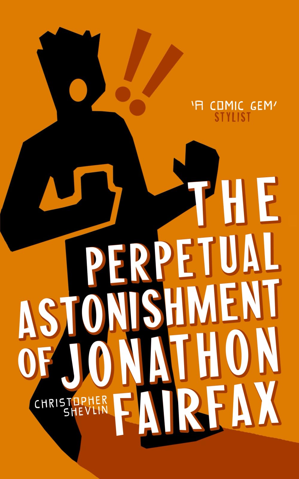 The Perpetual Astonishment of Jonathon Fairfax: 1