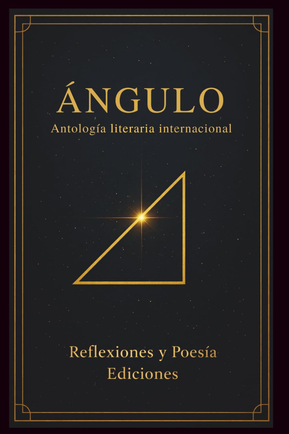Ángulo: Antología literaria internacional