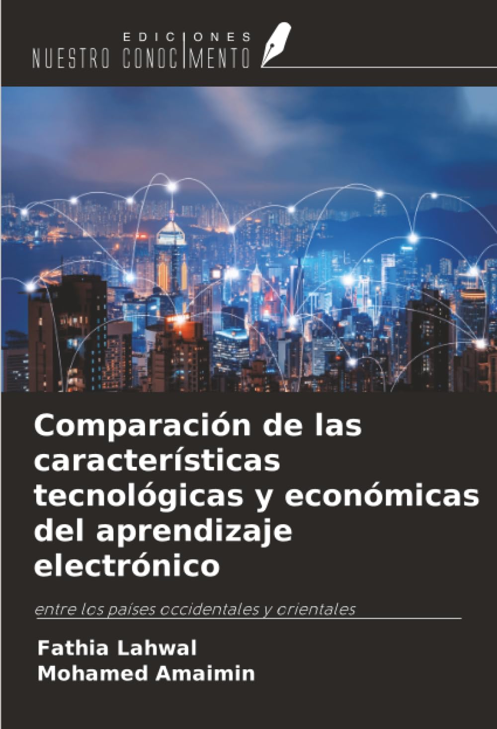 Comparación de las características tecnológicas y económicas del aprendizaje electrónico: entre los países occidentales y orientales
