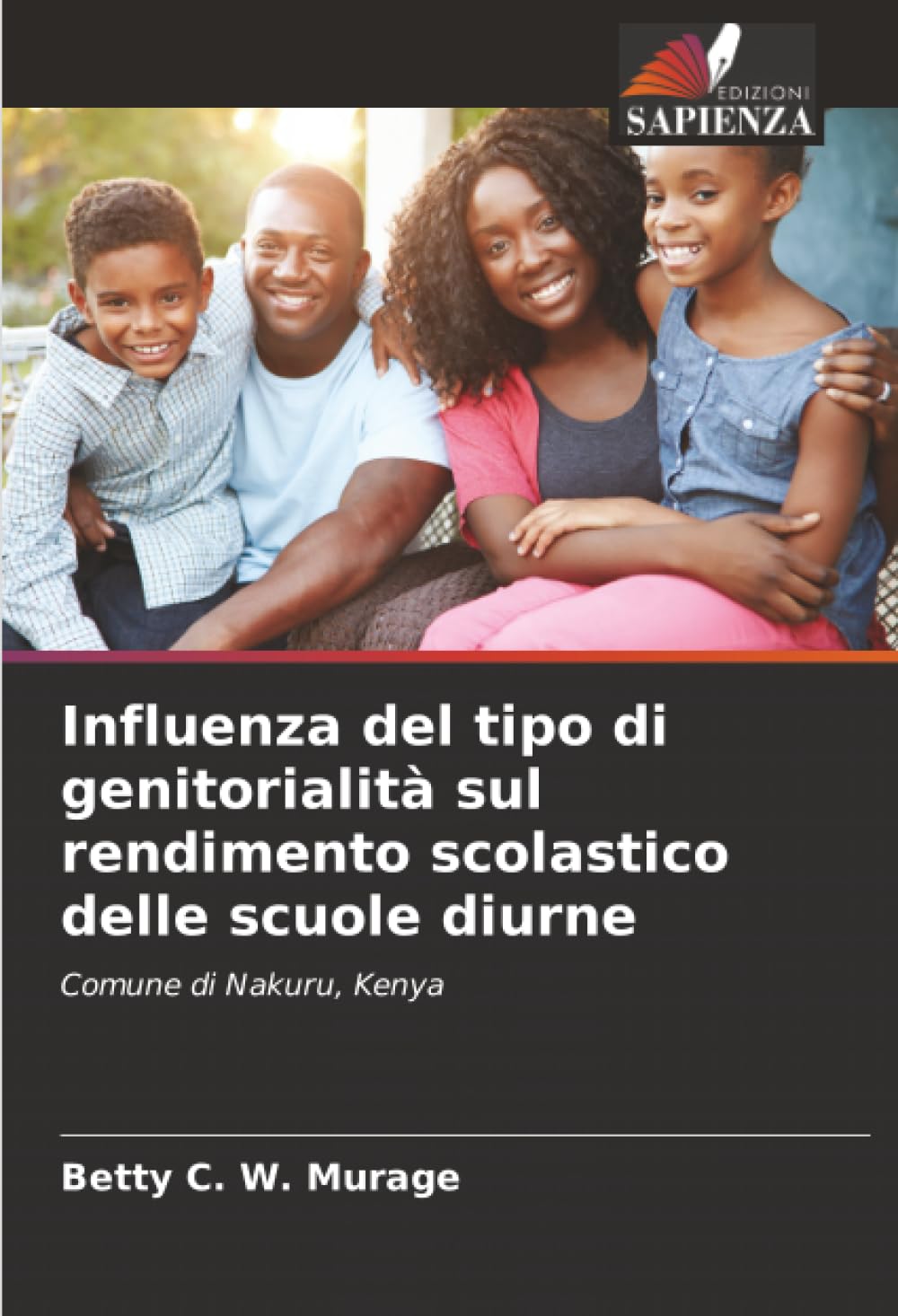 Influenza del tipo di genitorialità sul rendimento scolastico delle scuole diurne: Comune di Nakuru, Kenya