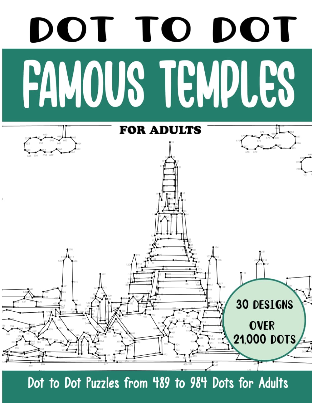 Dot to Dot Famous Temples for Adults: Famous Temples Connect the Dots Book for Adults (Over 21000 dots) (Dot to Dot Books for Adults)