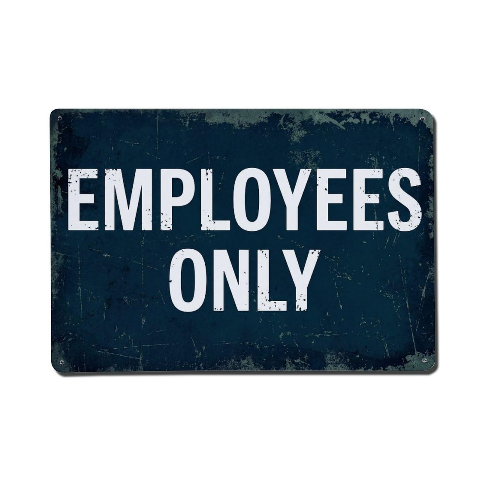 Vintage Employees Only Metal Tin Sign