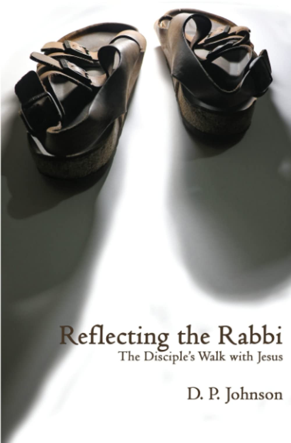 Reflecting the Rabbi: Walking as a Disciple of Jesus