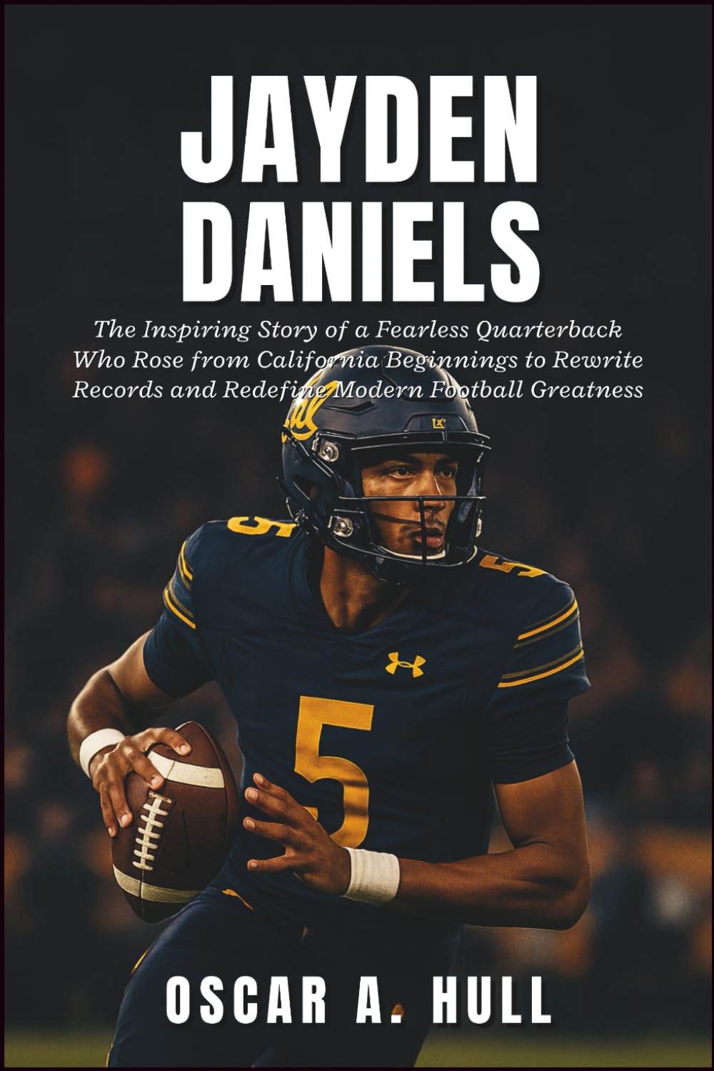 Jayden Daniels: The Inspiring Story of a Fearless Quarterback Who Rose from California Beginnings to Rewrite Records and Redefine Modern Football Greatness