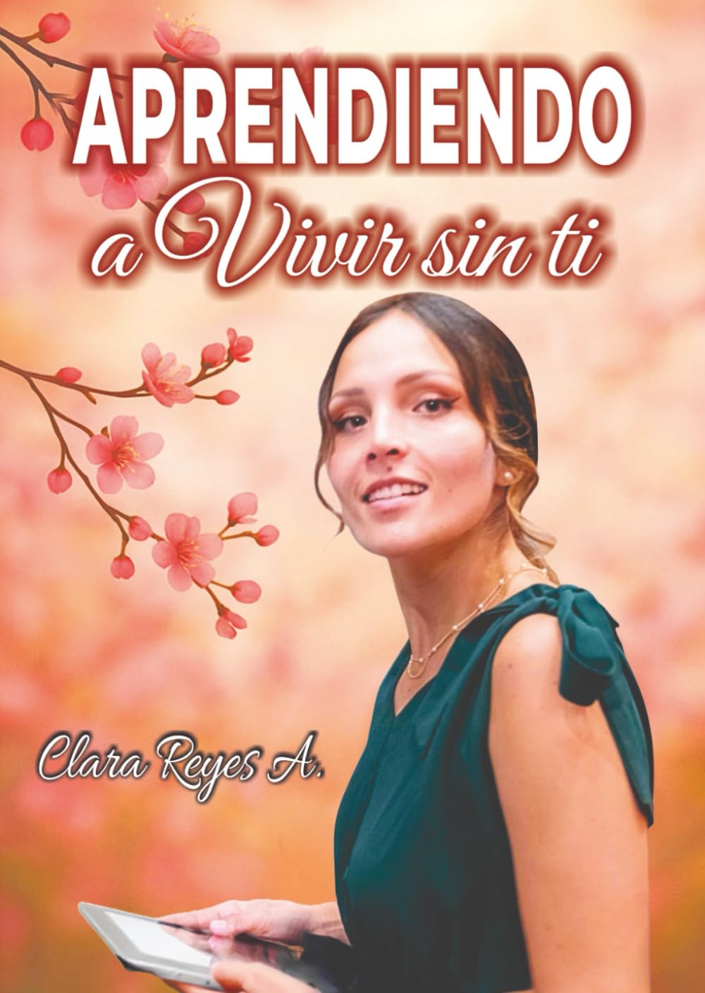 APRENDIENDO A VIVIR SIN TI