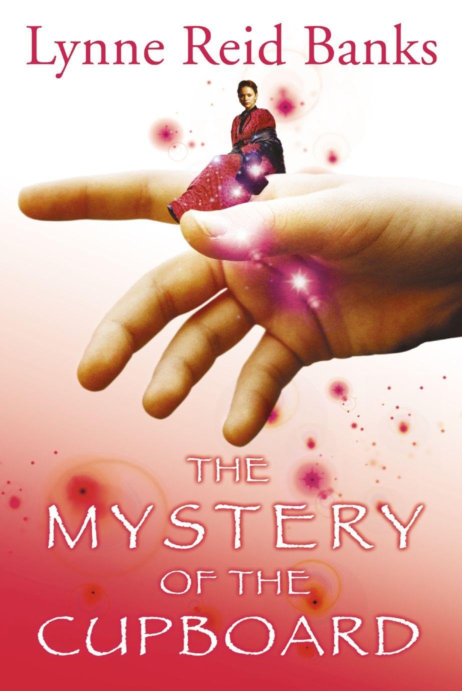The Mystery of the Cupboard: A Thrilling Fantasy Adventure for Kids Aged 9 to 11