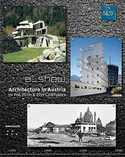 Architecture in Austria in the 20th and 21st Centuries (BIRKHÄUSER)