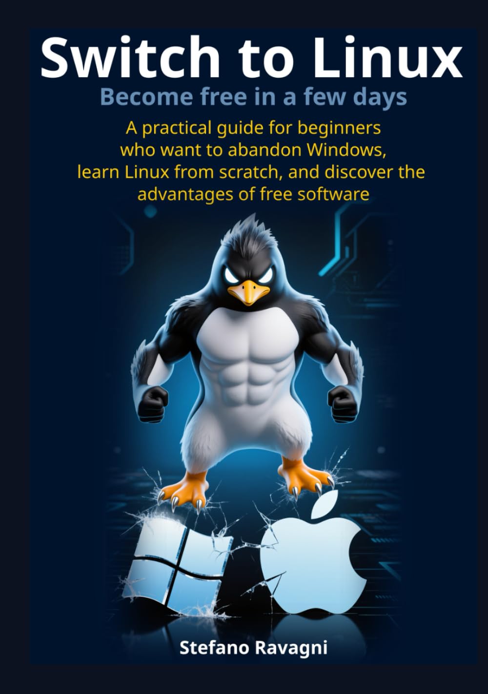 Switch to Linux and become free in a few days: A practical guide for beginners who want to abandon Windows, learn Linux from scratch, and discover the ... free software (Easy computing for everyone)