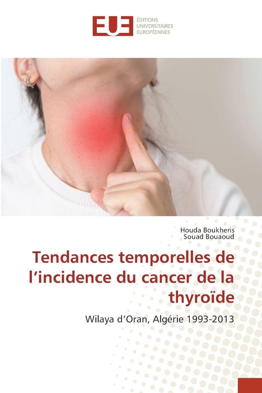 Tendances temporelles de l’incidence du cancer de la thyroïde: Wilaya d’Oran, Algérie 1993-2013