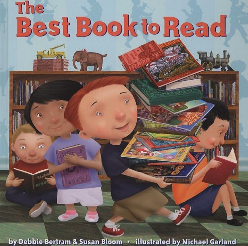 The Best Book to Read (Picture Book)      Library Binding – June 24, 2008