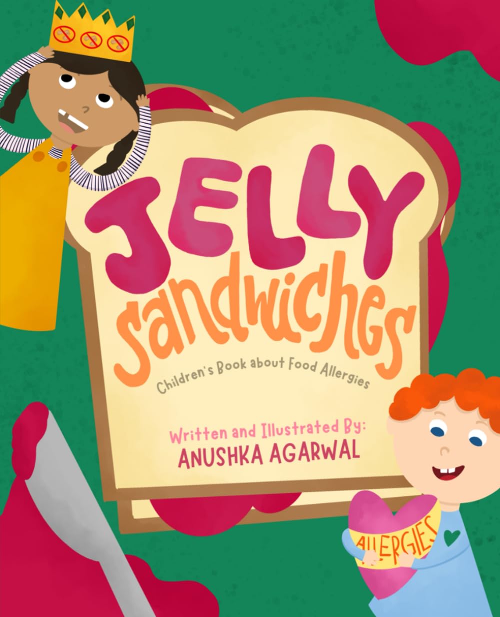 Jelly Sandwiches: Children's Book About Food Allergies