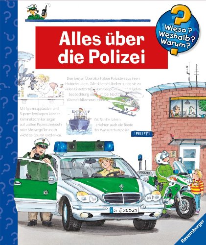 Alles über die Polizei (Wieso? Weshalb? Warum?) Alles über die Polizei (Wieso? Weshalb? Warum?)