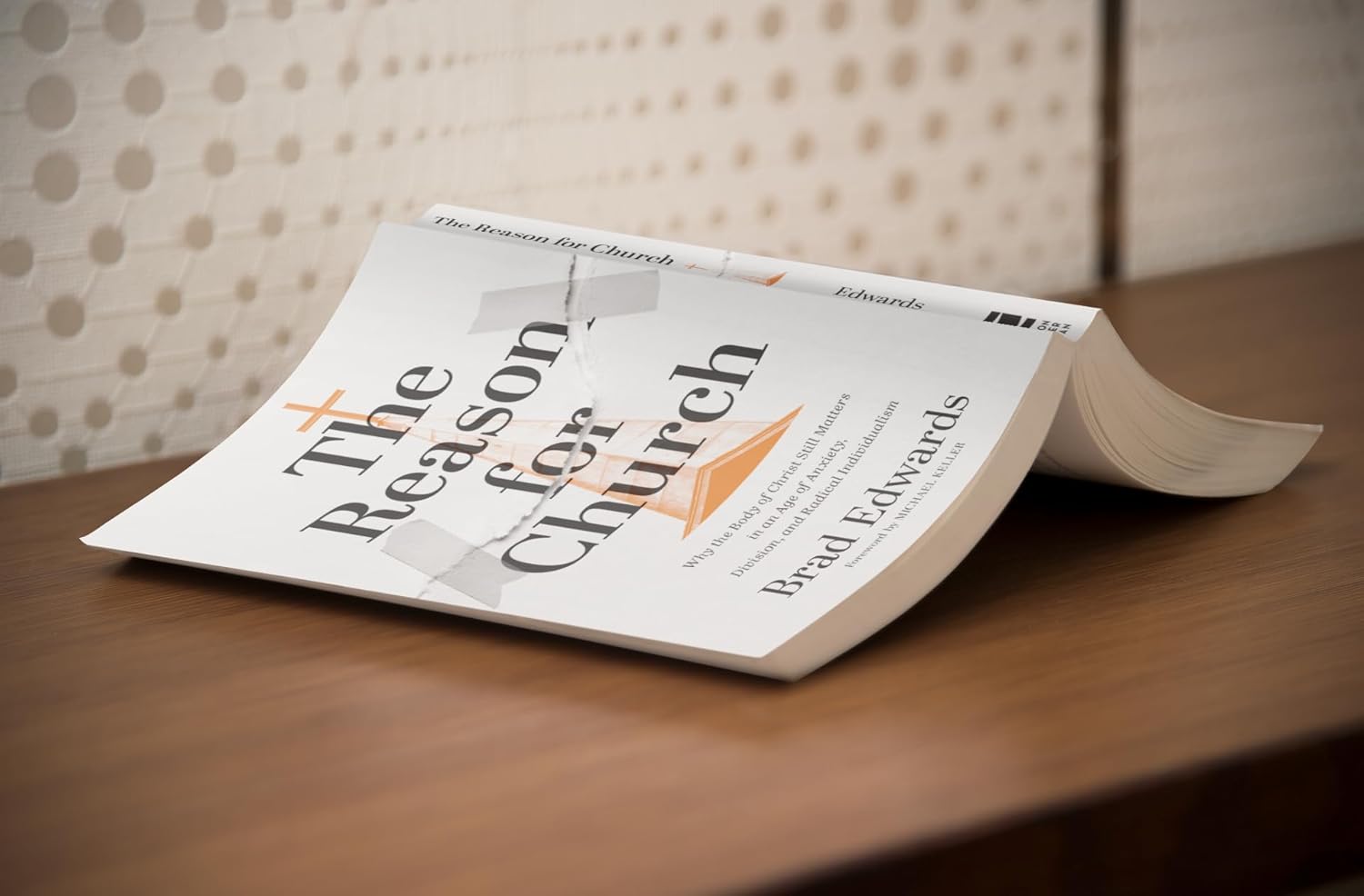 The Reason for Church: Why the Body of Christ Still Matters in an Age of Anxiety, Division, and Radical Individualism - Image 4