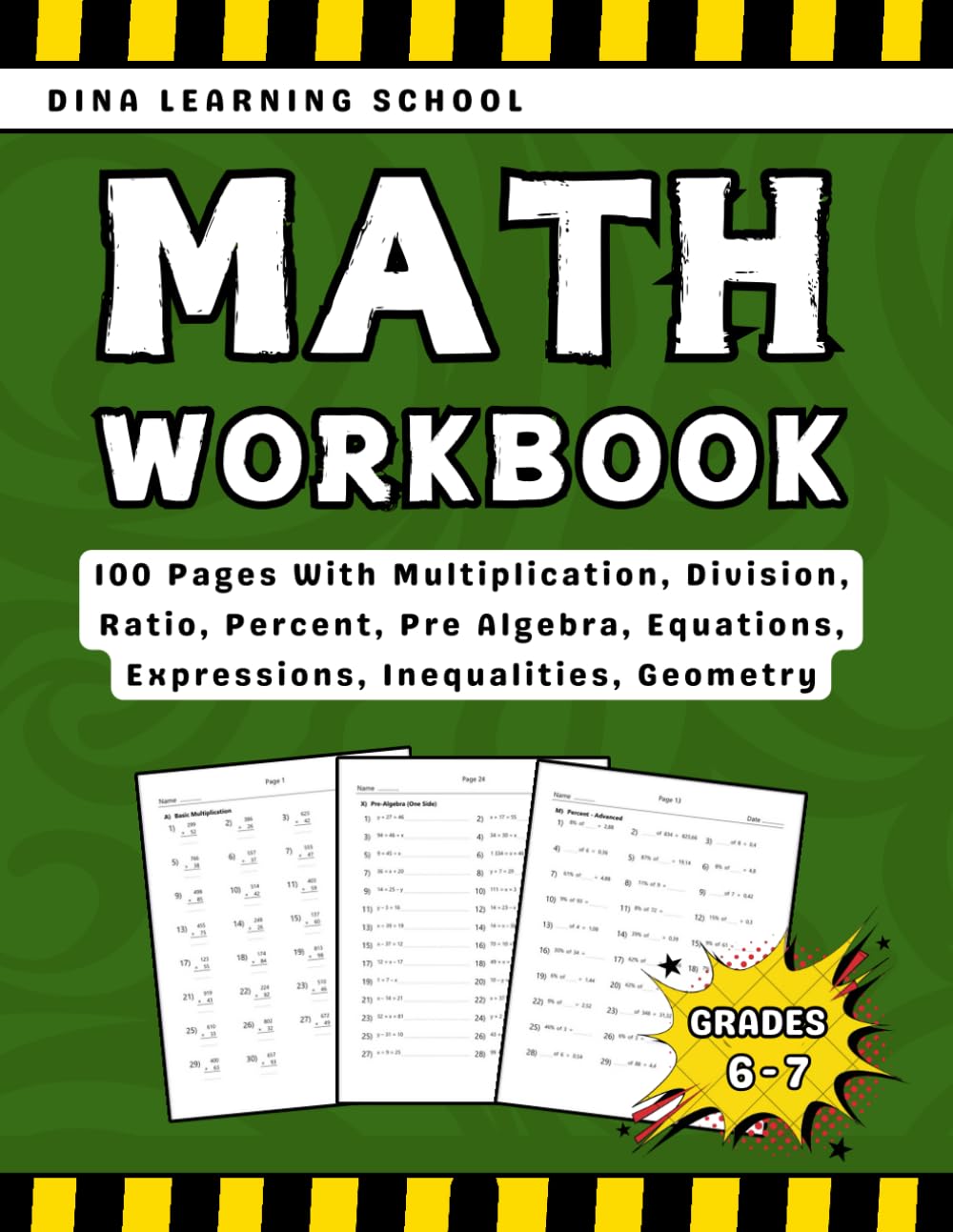 Math Workbook Grade 6-7 Multiplication, Division, Ratio, Percent, Pre Algebra, Equations, Expressions, Inequalities, Geometry: With More Than 2000 Exercises With Answers