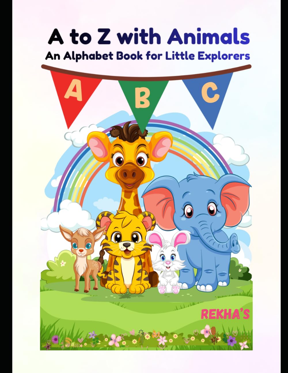 A to Z with Animals: An Alphabet Book for Little Explorers: 3