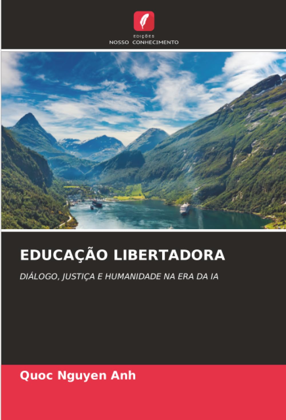 EDUCAÇÃO LIBERTADORA: DIÁLOGO, JUSTIÇA E HUMANIDADE NA ERA DA IA
