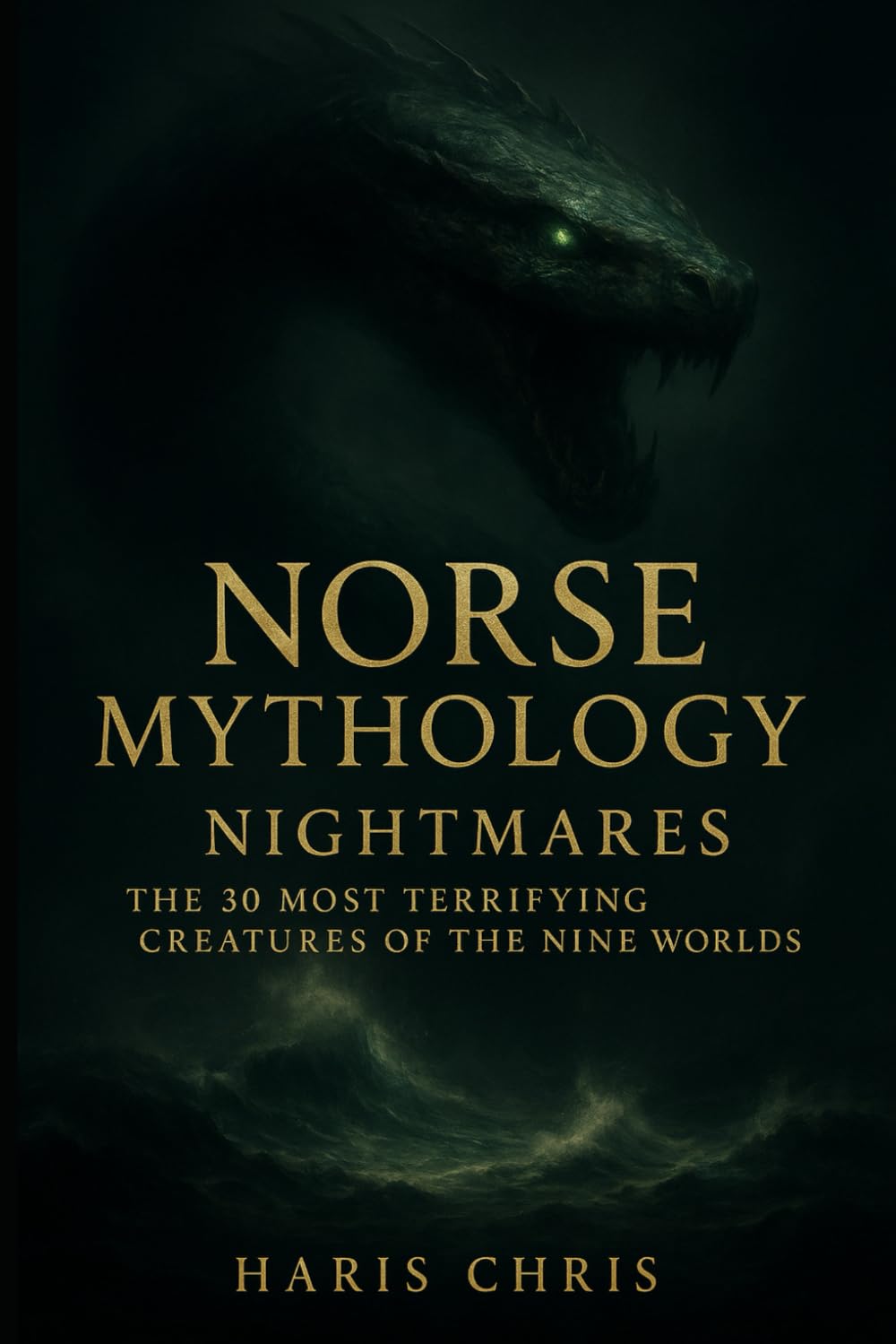 Norse Mythology Nightmares: The 30 most terrifying creatures of the Nine Worlds