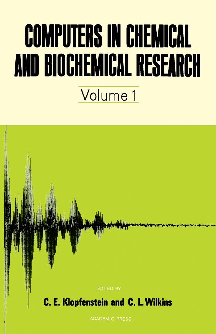 Computers in Chemical and Biochemical Research V1
