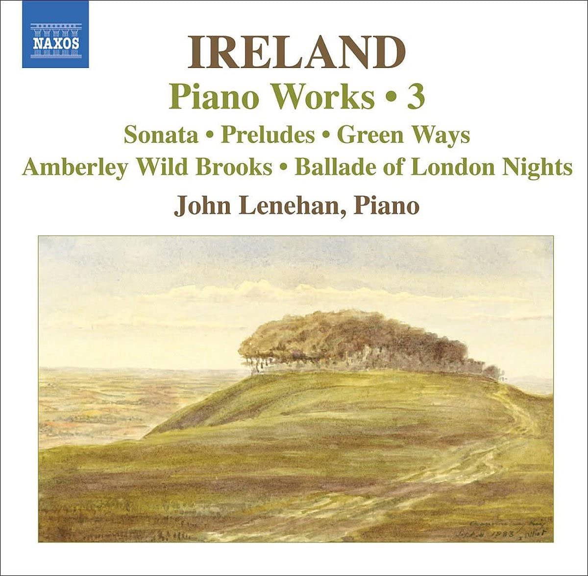 IRELAND: PIANO WORKS VOL.3