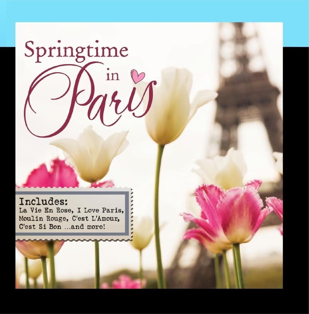 Springtime in Paris [Audio CD] Various Artists