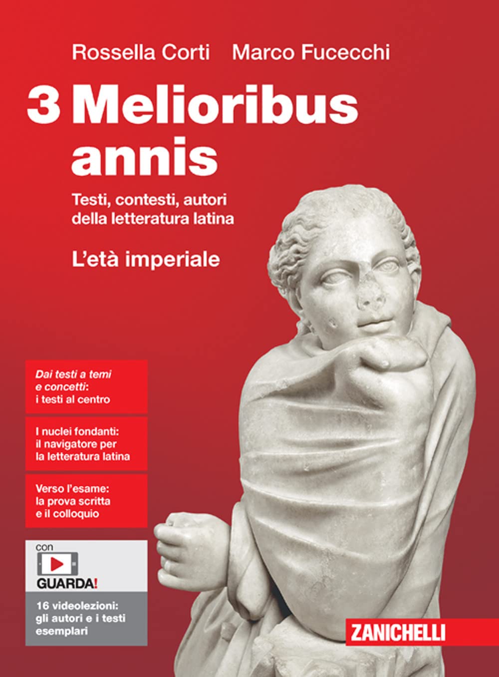 Melioribus annis. Testi, contesti, autori della letteratura latina. Per le Scuole superiori. Con Contenuto digitale (fornito elettronicamente). L' età imperiale (Vol. 3)