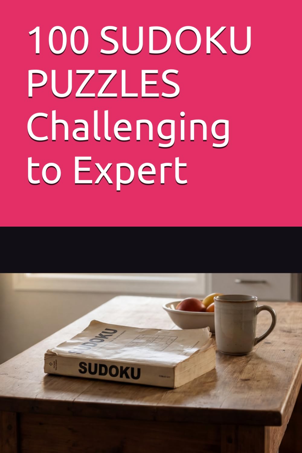 100 SUDOKU PUZZLES Challenging to Expert