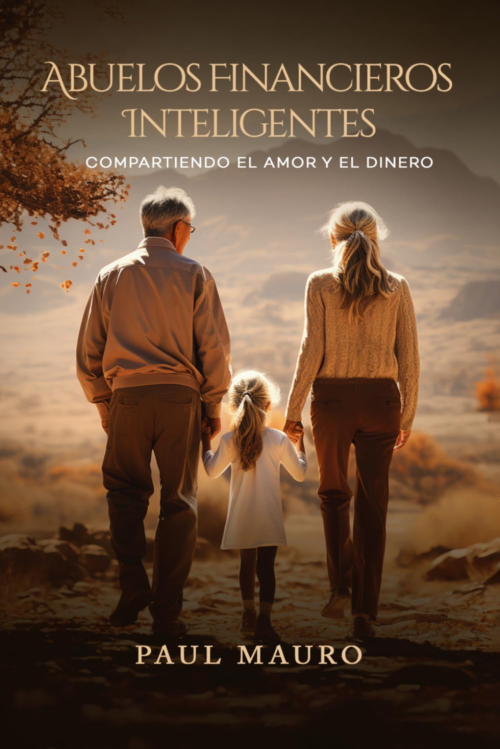 Abuelos Financieros Inteligentes: Compartiendo el Amor y el Dinero